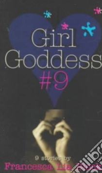 Girl Goddess #9 libro in lingua di Block Francesca Lia