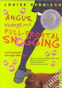 Angus, Thongs and Full-Frontal Snogging libro in lingua di Rennison Louise