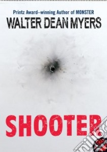 Shooter libro in lingua di Myers Walter Dean