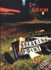 Breaking Point libro in lingua di Flinn Alex