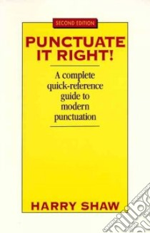 Punctuate It Right! libro in lingua di Shaw Harry
