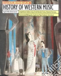 History of Western Music libro in lingua di Miller Hugh Milton, Cockrell Dale