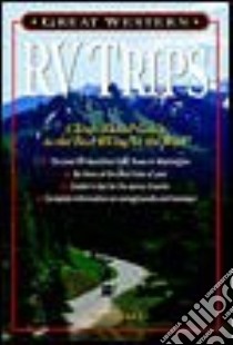 Great Western Rv Trips libro in lingua di Bannan Jan Gumprecht