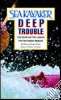 Sea Kayaker's Deep Trouble libro in lingua di Broze Matt C., Gronseth George