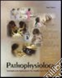 Pathophysiology libro in lingua di Nowak Thomas J., Handford A. Gordon