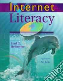 Internet Literacy libro in lingua di Hofstetter Fred T., Sine Pat