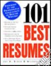 101 Best Resumes libro in lingua di Block Jay A., Betrus Michael