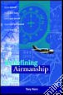Redefining Airmanship libro in lingua di Kern Tony