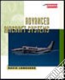 Advanced Aircraft Systems libro in lingua di Lombardo David A.