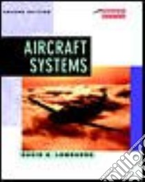 Aircraft Systems libro in lingua di Lombardo David A.