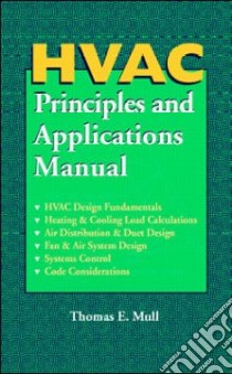 Hvac Principles and Applications Manual libro in lingua di Mull Thomas E.