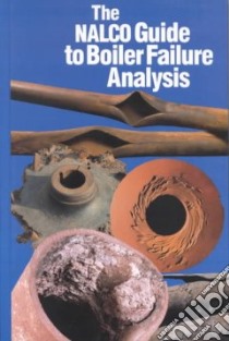 The Nalco Guide to Boiler Failure Analysis libro in lingua di Port Robert D., Herro Harvey M.