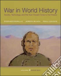 War in World History libro in lingua di Morillo Stephen, Black Jeremy, Lococo Paul