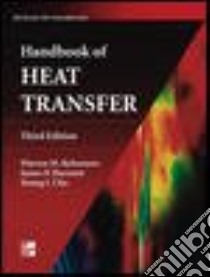 Handbook of Heat Transfer libro in lingua di Rohsenow Warren M. (EDT), Hartnett James P. (EDT), Cho Young I. (EDT)