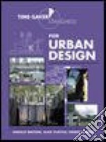 Time-Saver Standards for Urban Design libro in lingua di Watson Donald (EDT), Plattus Alan J. (EDT), Shibley Robert G. (EDT)
