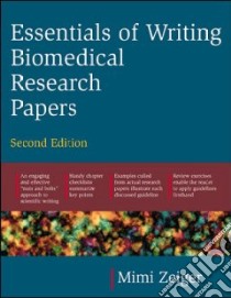 Essentials of Writing Biomedical Research Papers libro in lingua di Zeiger Mimi