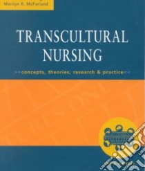 Transcultural Nursing libro in lingua di Leininger Madeleine M., McFarland Marilyn