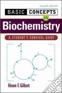 Basic Concepts in Biochemistry libro in lingua di Gilbert Hiram F.