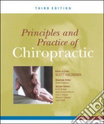 Principles and Practices of Chiropractic libro in lingua di Haldeman Scott (EDT), Dagenais Simon Ph.D. (EDT), Budgell Brian (EDT)