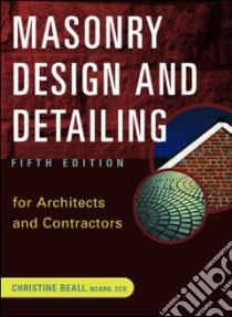 Masonry Design and Detailing libro in lingua di Beall Christine