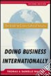 Doing Business Internationally libro in lingua di Walker Danielle Medina, Walker Thomas, Schmitz Joerg, Brake Terence