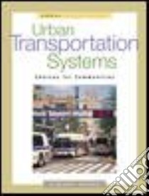 Urban Transportation Systems libro in lingua di Grava Sigurd