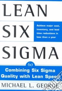Lean Six Sigma libro in lingua di George Michael L.