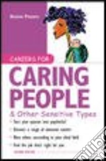 Careers for Caring People & Other Sensitive Types libro in lingua di Paradis Adrian A., Gerasimo Luisa
