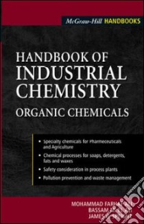 Handbook Of Industrial Chemistry libro in lingua di Ali Mohammad Farhat, Ali Bassam M. El Ph.D., Speight James G., El Ali Bassam M., Speight J. G.
