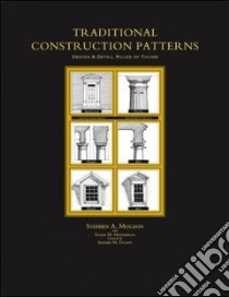 Traditional Construction Patterns libro in lingua di Mouzon Stephen A., Henderson Susan M.