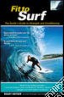 Fit to Surf libro in lingua di Snyder Rocky