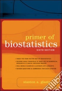 Primer Of Biostatistics libro in lingua di Glantz Stanton A.
