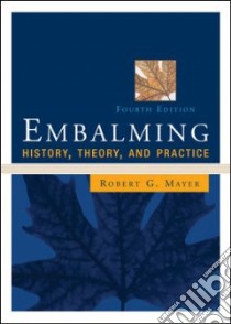 Embalming libro in lingua di Mayer Robert G., Taylor Jacquelyn (FRW)