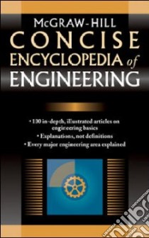 McGraw-Hill Concise Encyclopedia of Engineering libro in lingua di McGraw-Hill (EDT)