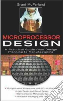 Microprocessor Design libro in lingua di Mcfarland Grant