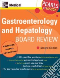 Gastroenterology And Hepatology Board Review libro in lingua di DiBaise John K. M.D.