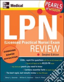 Lpn Licensed Practical Nurse Exam Review libro in lingua di Gossman Sheryl L. (EDT), Gossman William G., Plantz Scott H., Lorenzo Nicholas