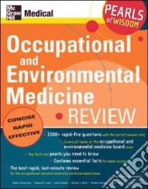 Occupational And Environmental Medicine libro in lingua di Greenberg Michael I. M.D. (EDT)