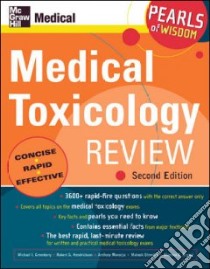 Medical Toxicology Review libro in lingua di Greenberg Michael I. M.D. (EDT), Hendrickson Robert G. M.D., Morocco Anthony, Shrestha Mahesh, Bryant Sharona D.