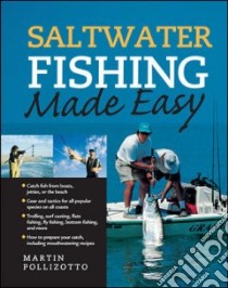 Saltwater Fishing Made Easy libro in lingua di Pollizotto Martin