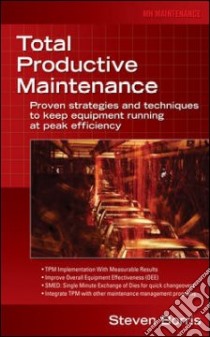 Total Productive Maintenance libro in lingua di Borris Steve