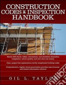 Construction Codes and Inspection Handbook libro in lingua di Taylor G. L.