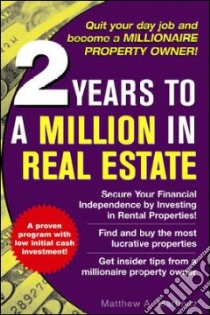 2 Years to a Million in Real Estate libro in lingua di Martinez Matthew A.