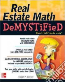 Real Estate Math Demystified libro in lingua di Mooney Steven P.
