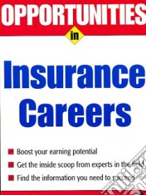 Opportunities in Insurance Careers libro in lingua di Schrayer Robert M.