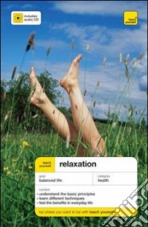 Teach Yourself Relaxation libro in lingua di Muir Alice