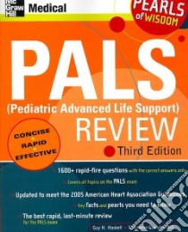 PALS (Pediatric Advanced Life Support) Review libro in lingua di Haskell Guy H. (EDT), Gausche-Hill Marianne (EDT)