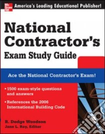 National Contractor's Exam libro in lingua di Woodson R. Dodge (EDT), Roy Jane L. (EDT)