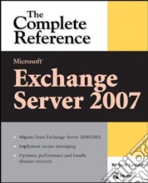 Microsoft Exchange Server 2007 libro in lingua di Luckett Richard, Lefkovics William, Suneja Bharat