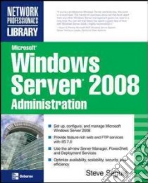 Microsoft Windows Server 2008 Administration libro in lingua di Seguis Steve